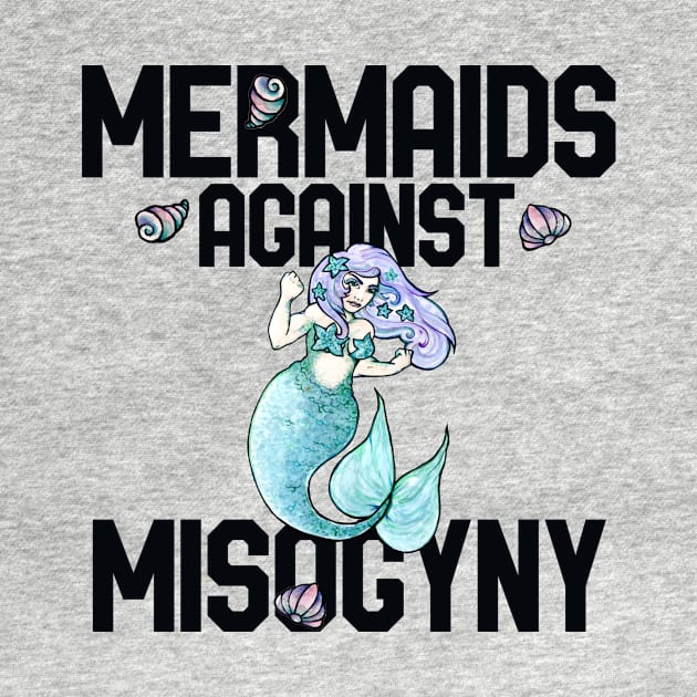 Mermaids Against Misogyny by bubbsnugg